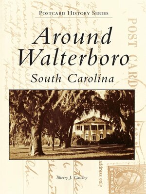 cover image of Around Walterboro, South Carolina